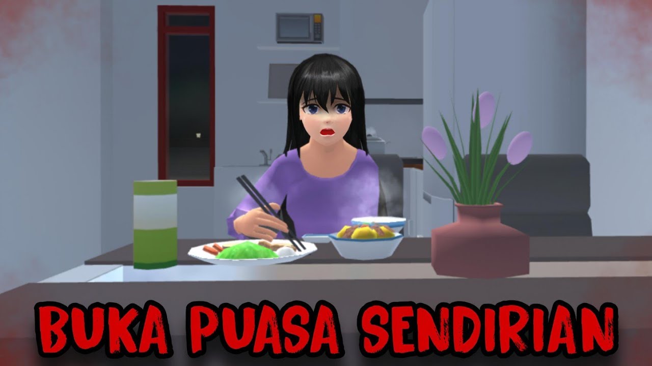 BUKA PUASA SENDIRIAN || HORROR MOVIE SAKURA SCHOOL SIMULATOR