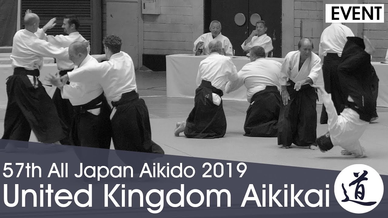 United Kingdom Aikikai (UKA) - 57th All Japan Aikido Demonstration (2019) [FHD 60fps]