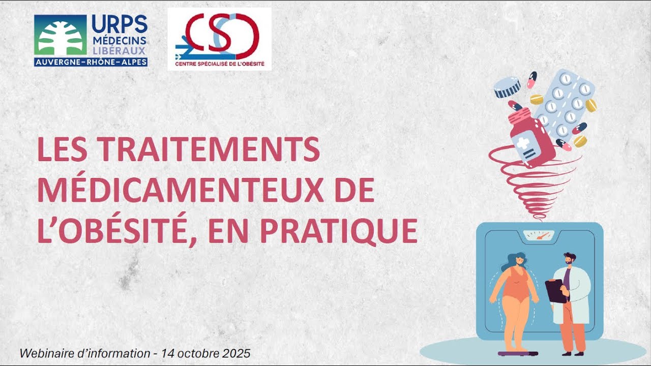 Les traitements m&eacute;dicamenteux de l'ob&eacute;sit&eacute; en pratique - Webinaire