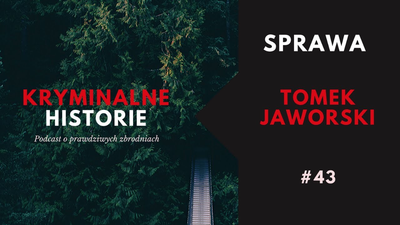 OKRUTNE ZABÓJSTWO TOMKA JAWORSKIEGO | KRYMINALNE HISTORIE