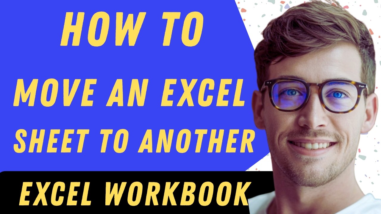 How To Move An Excel Sheet To Another Workbook In 2026 - Full Guide