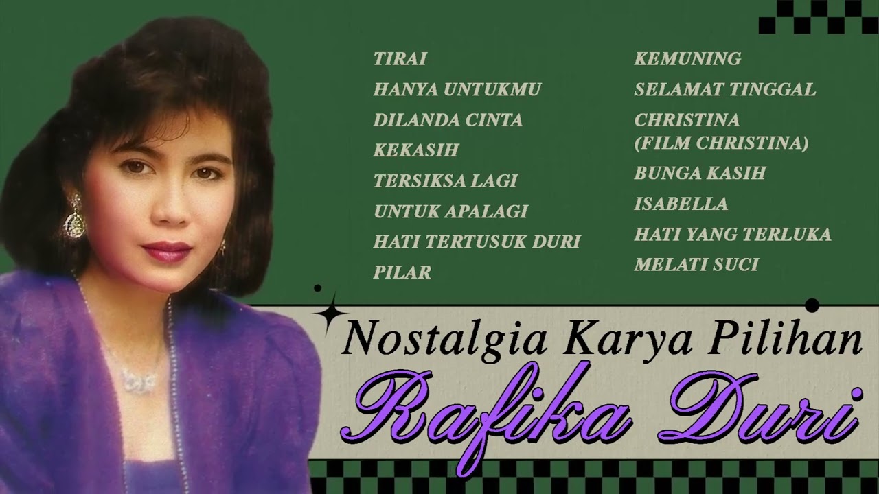 Rafika Duri - Album Nostalgia Karya Pilihan Rafika Duri | Audio HQ