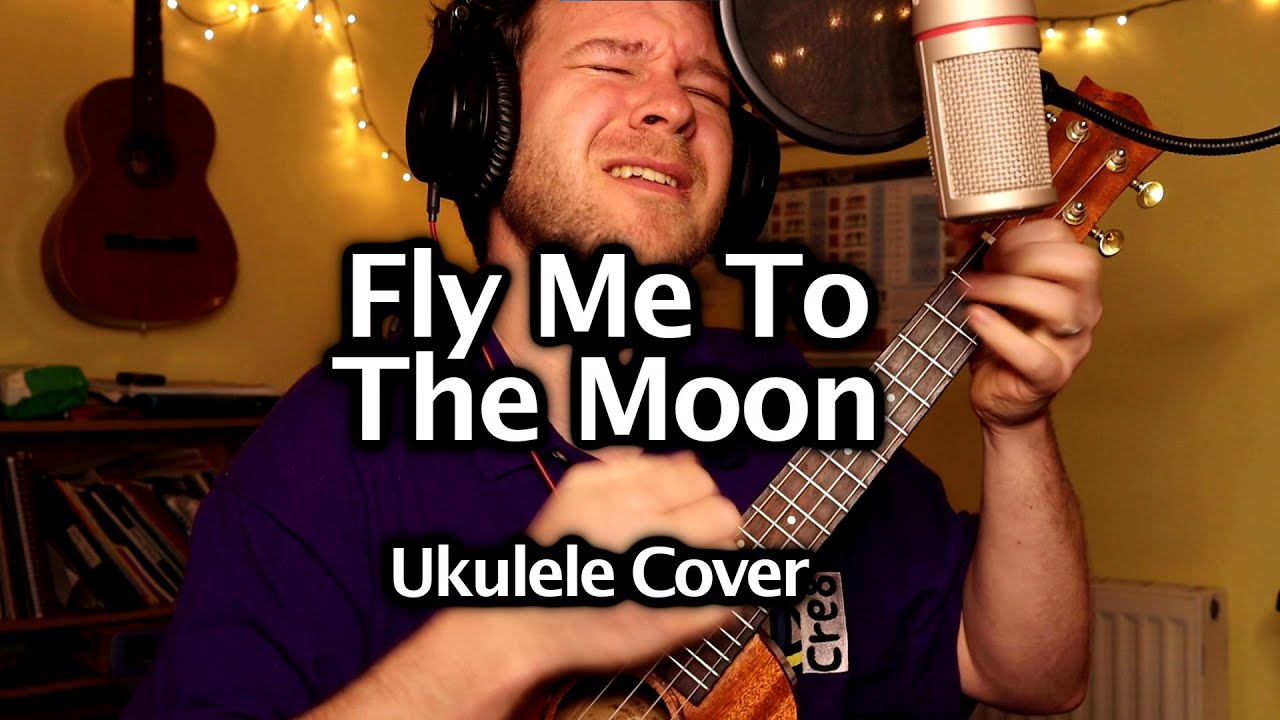 Fly Me To The Moon - Ukulele Cover