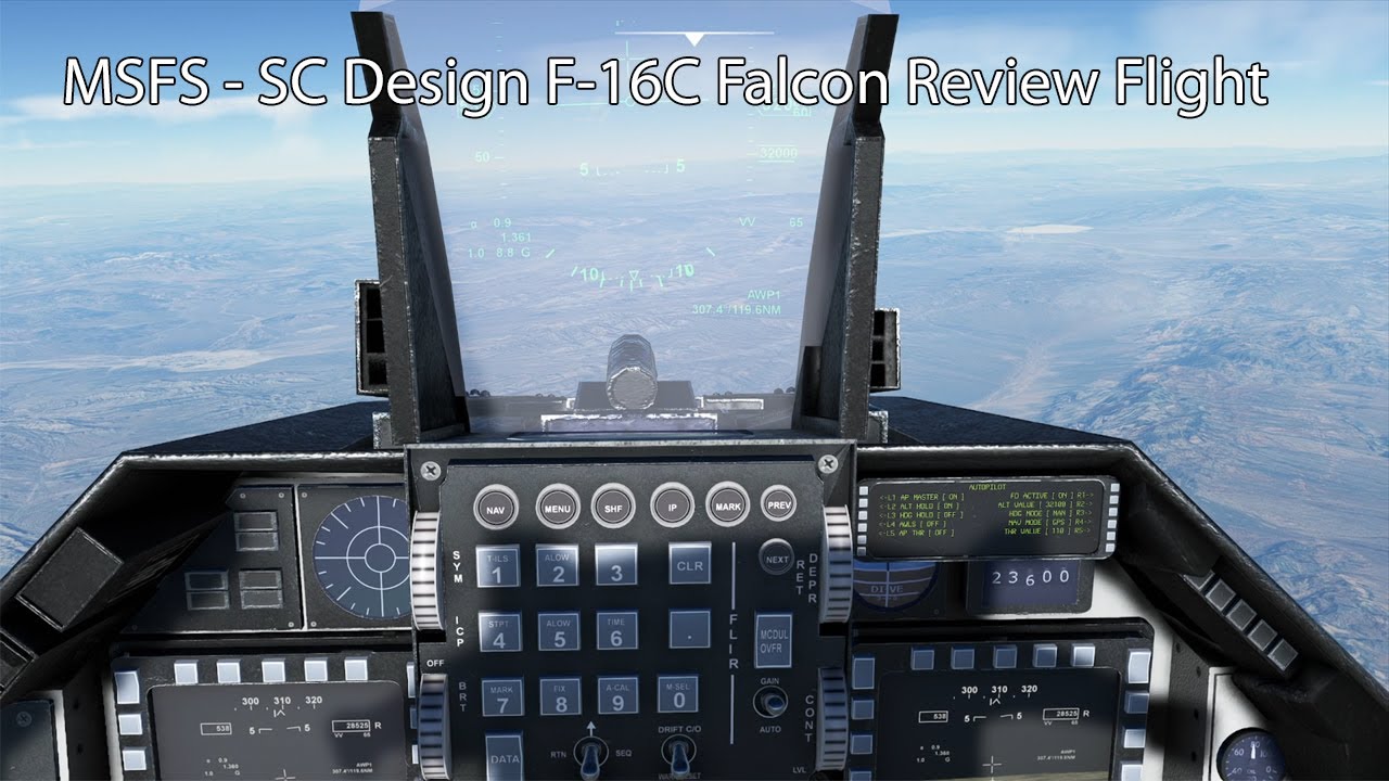 MSFS - SC Designs F-16C Falcon Review Flight