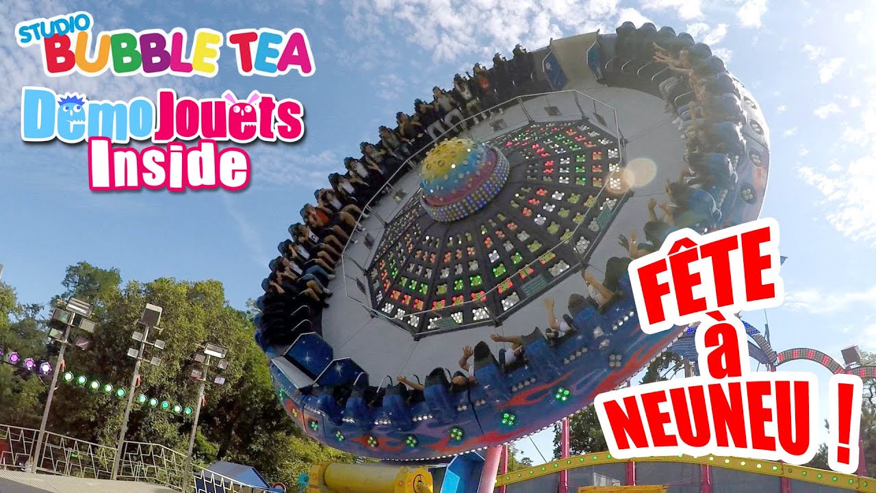 MANEGES & ATTRACTIONS FUN avec STUDIO BUBBLE TEA à la FETE A NEUNEU !