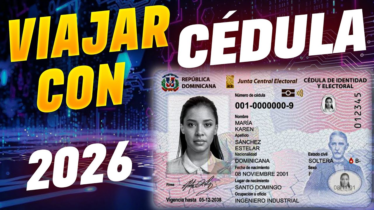 ¿Viajar con cédula dominicana en 2026?
