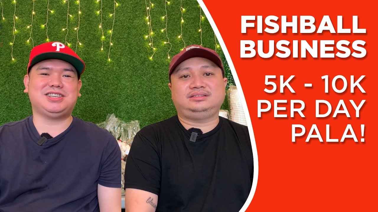 FISHBALL BUSINESS 5K-10K PER DAY PALA