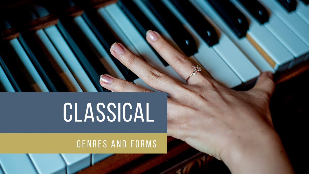 Classical Genres and Forms