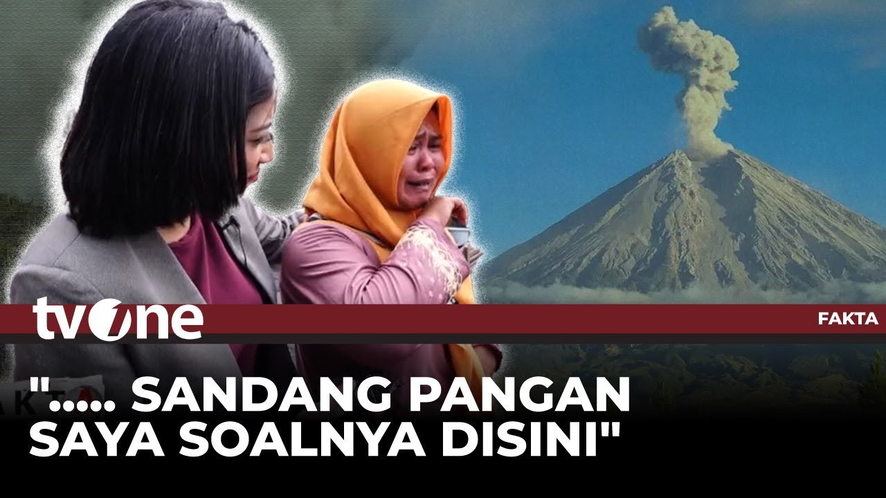 Tangisan Korban saat Melihat Ternaknya Habis Diterjang Awan Panas Guguran Semeru | Fakta tvOne