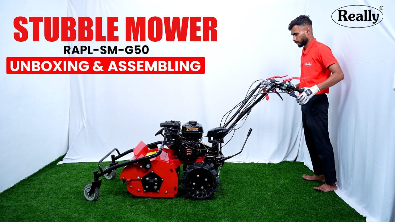 STUBBLE MOWER UNBOXING & ASSEMBLING | RAPL-SM-G50 | REALLY AGRITECH