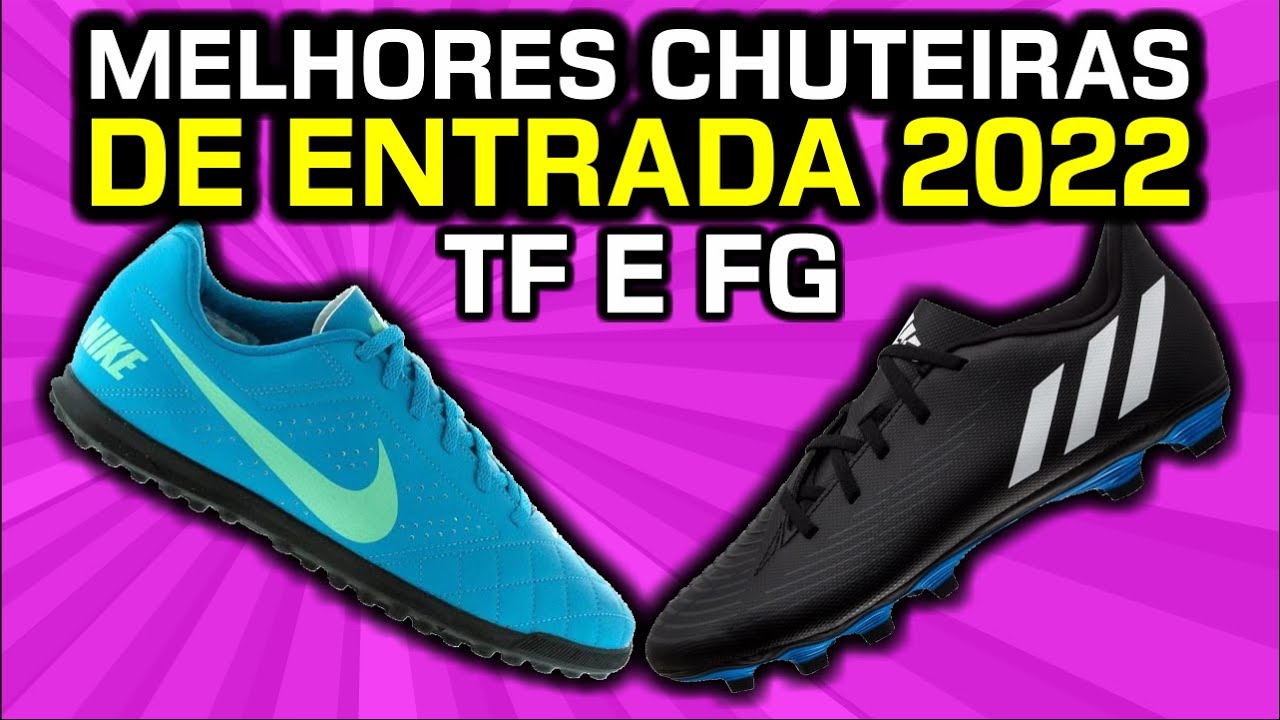 MELHORES chuteiras de ENTRADA de 2022 - Chuteiras boas e baratas? 🤔 - Camisas e Chuteiras