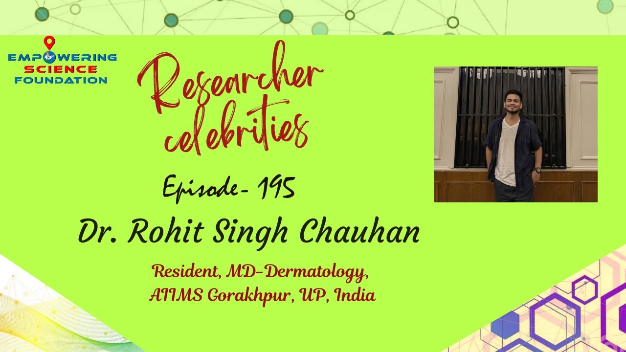 Dr  Rohit Singh Chauhan, Resident- MD, Dermatology, AIIMS, Gorakhpur, UP