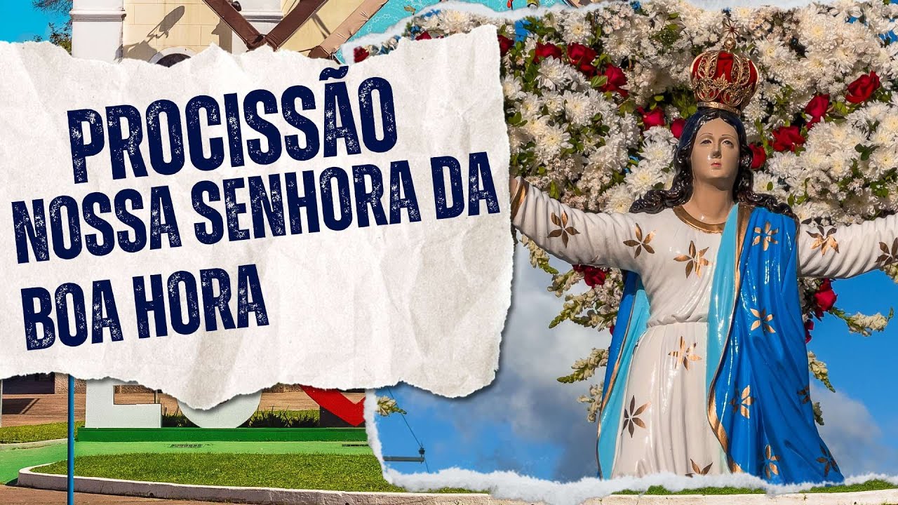 Procissão de Nossa Senhora da Boa Hora