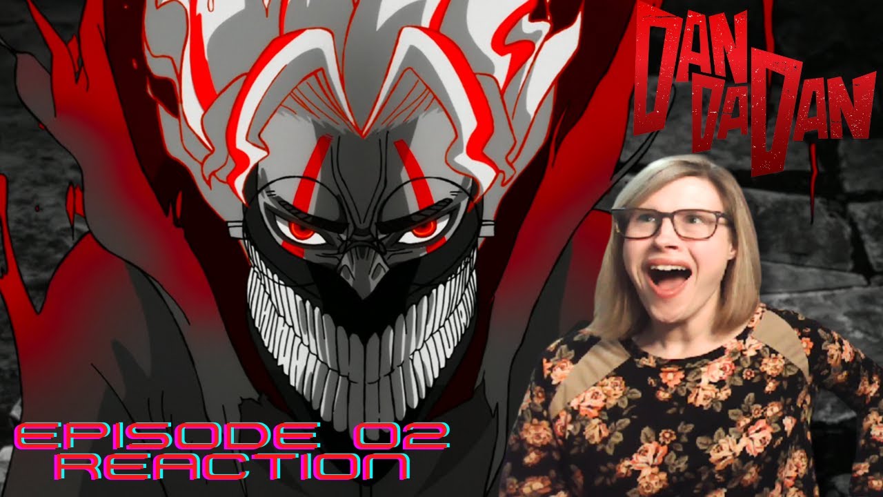 DanDaDan: Episode 2 Reaction! THAT'S A SPACE ALIEN, ISN'T IT?!