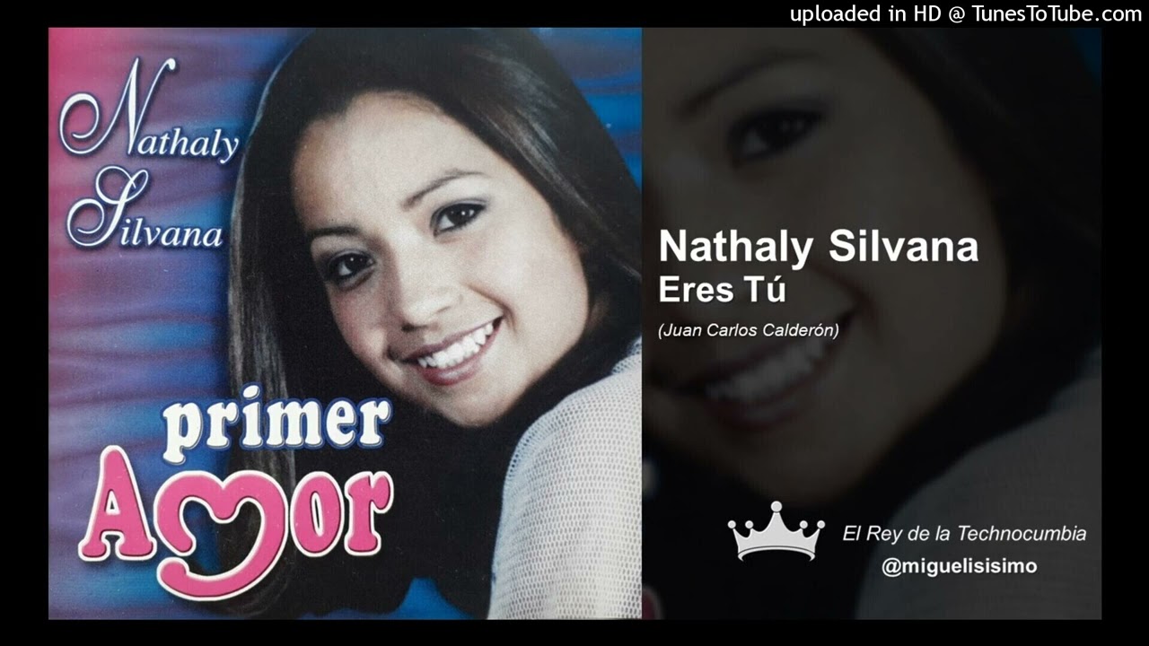 Nathaly Silvana- Eres Tú [TECNOCUMBIA ECUADOR]