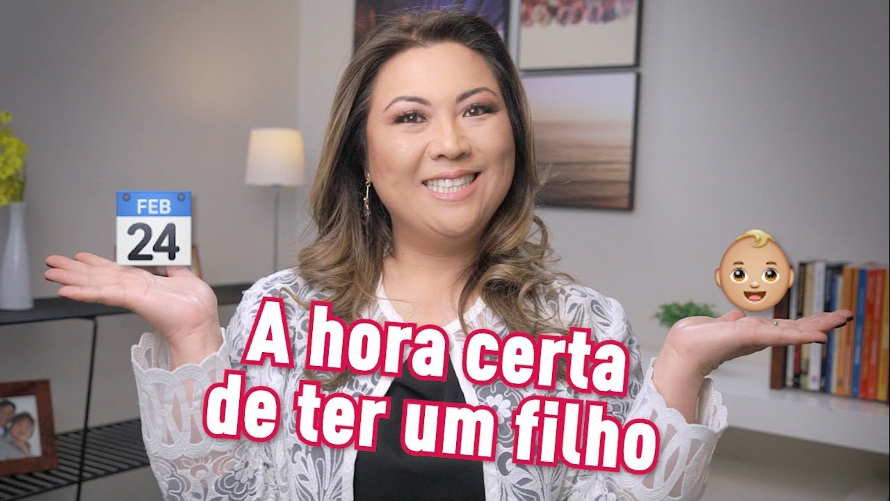 A hora certa de ter um filho