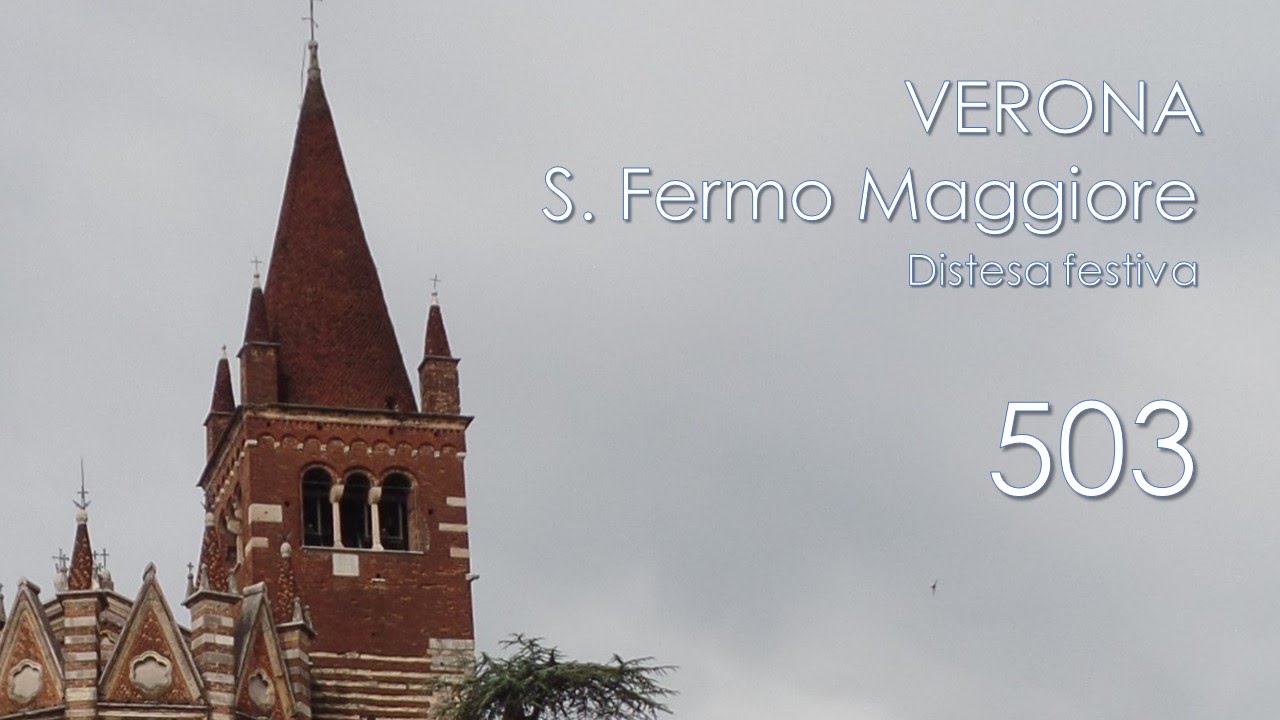 Le campane di Verona - Chiesa di San Fermo Maggiore