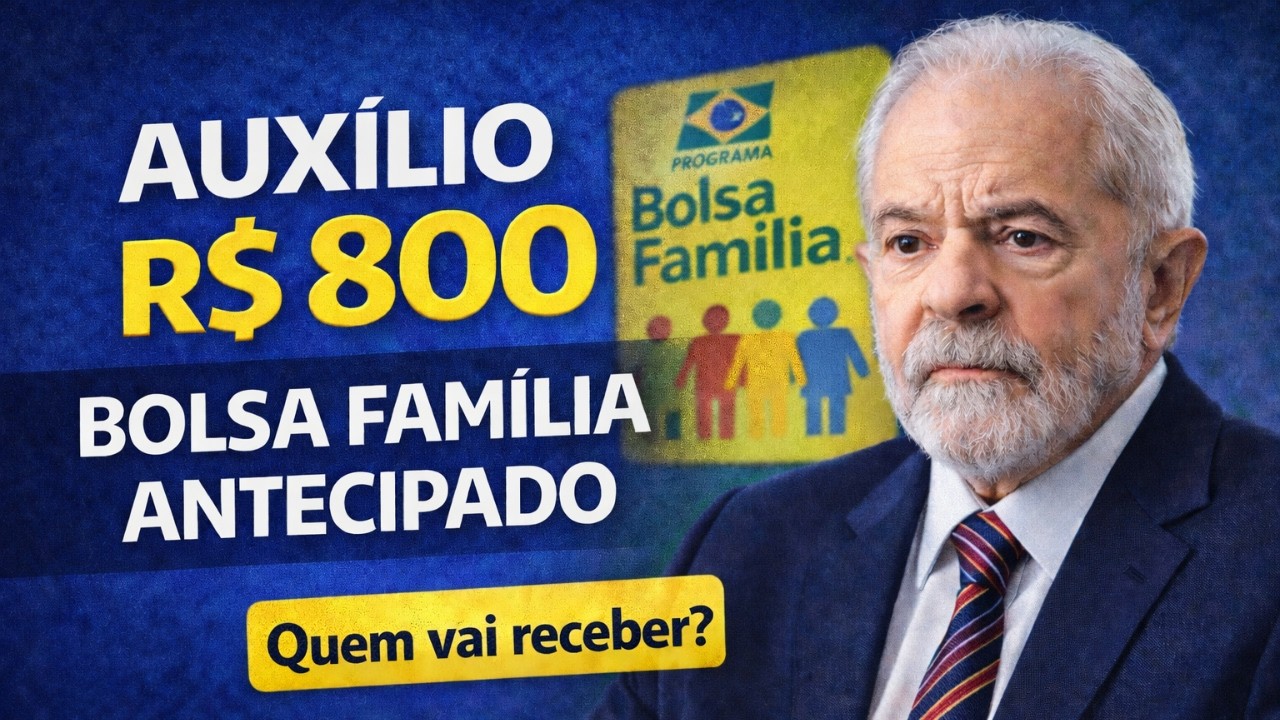 GOVERNO LIBERA AUXÍLIO EMERGENCIAL DE R$800 E ANTECIPAÇÃO DO BOLSA FAMÍLIA EM MARÇO