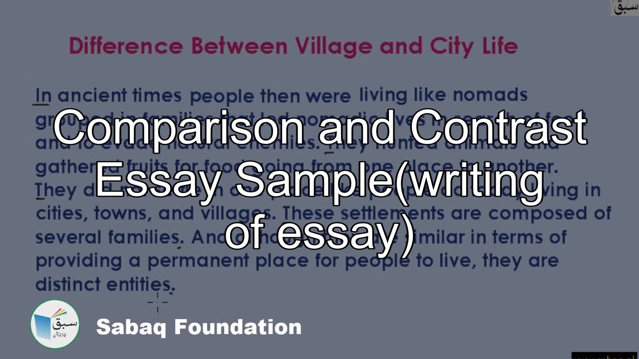 Comparison and Contrast Essay Sample(writing of essay), English Lecture | Sabaq.pk