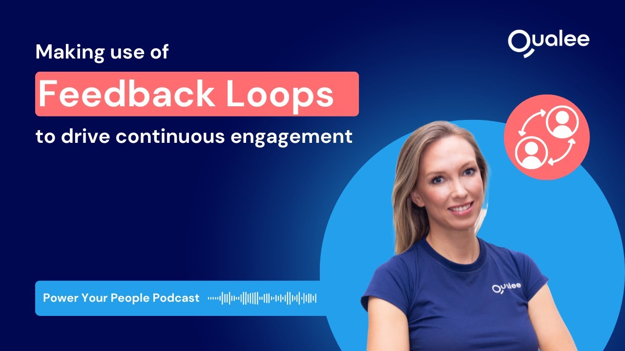 Making use of Feedback Loops to drive continuous engagement