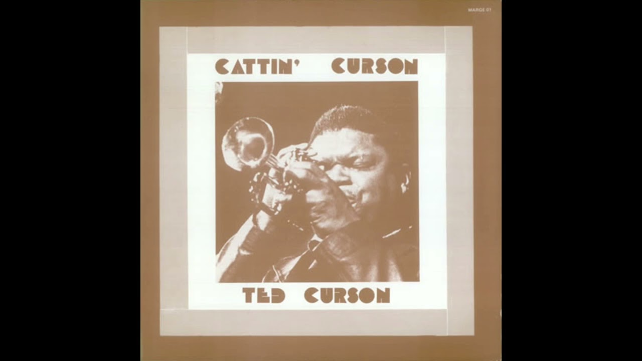 Ted Curson - Cattin' Curson
