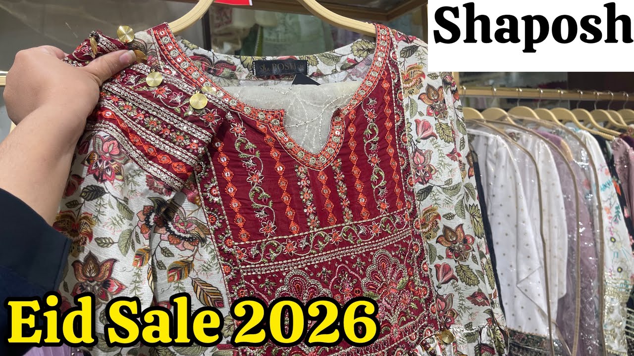 Sha Posh Eid Sale Upto 60%OFF ❣️Sha posh New Collection 2026❣️ Sho Posh Fancy Collection On Sale🎉
