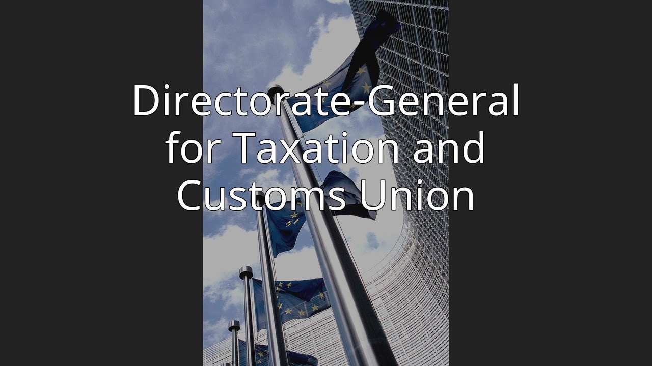 Directorate-General for Taxation and Customs Union