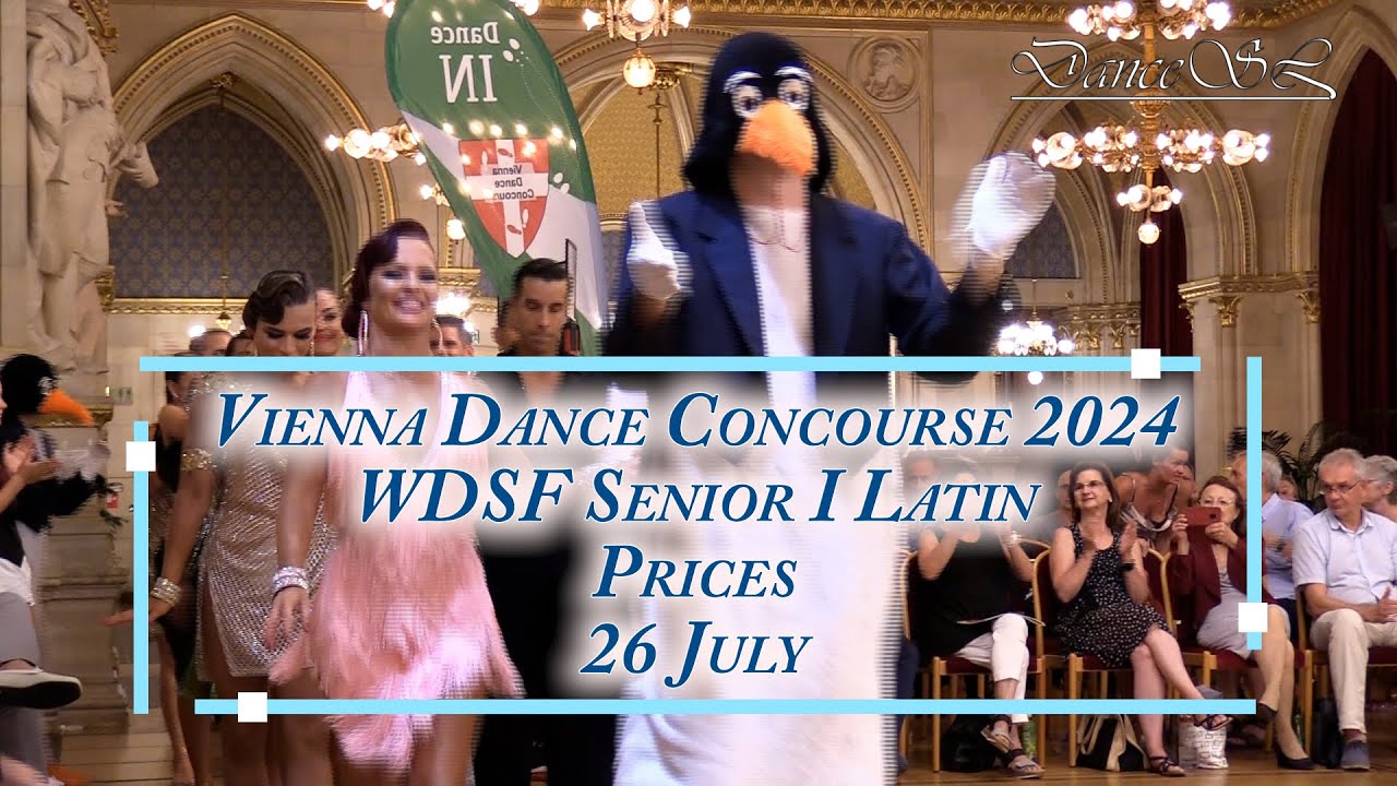 Vienna Dance Concourse 2024 - Senior I Latin WDSF - Results - 26 July 2024