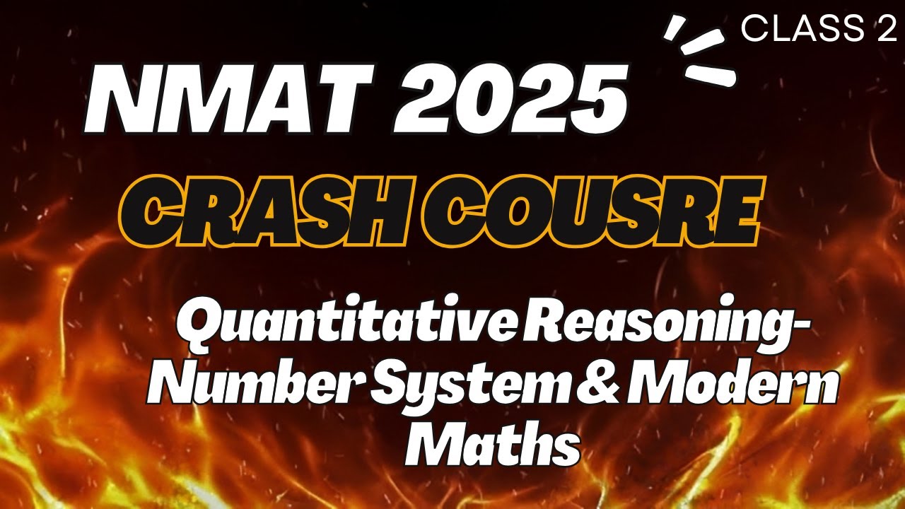NMAT 2025 Crash Course | Number System & Modern Math for NMAT Exam | NMAT Quant Preparation #nmat