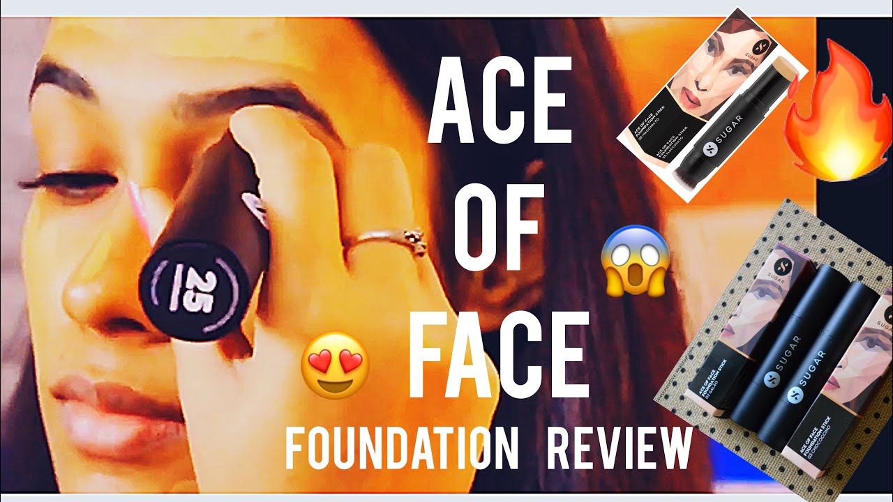SUGAR ACE OF FACE FOUNDATION: shade 25 MACHIATO AND 35 FRAPPE - FULL REVIEW  | ISHIKA SENGUPTA