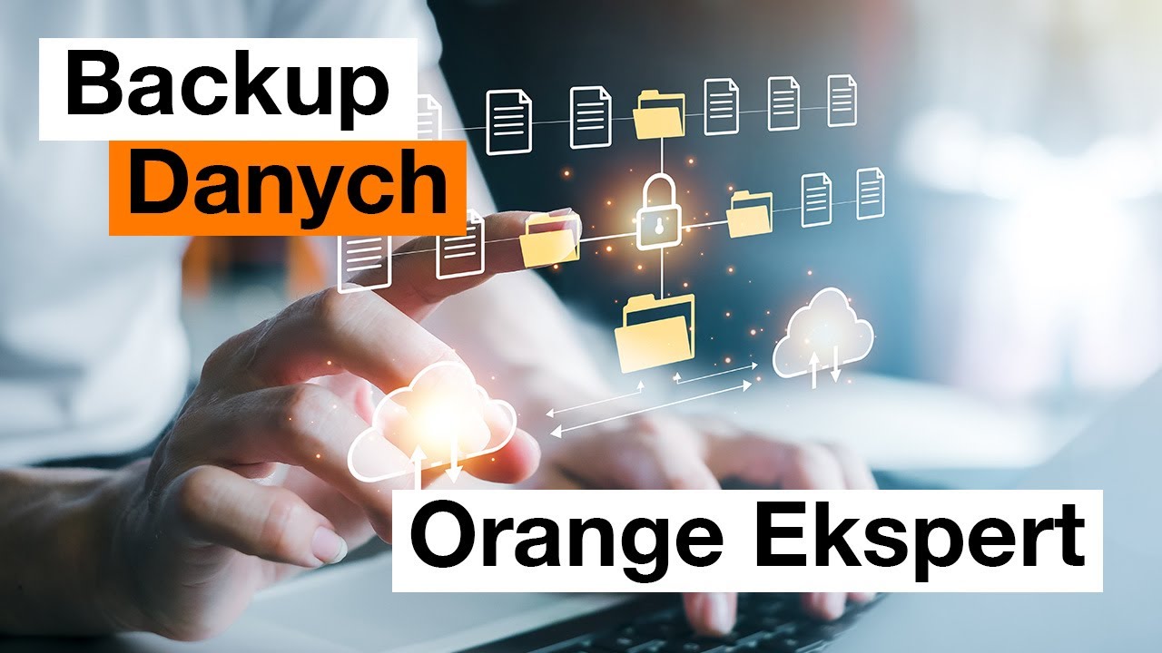 💡 ORANGE EKSPERT - 👉 Backup danych 🔄 ☁