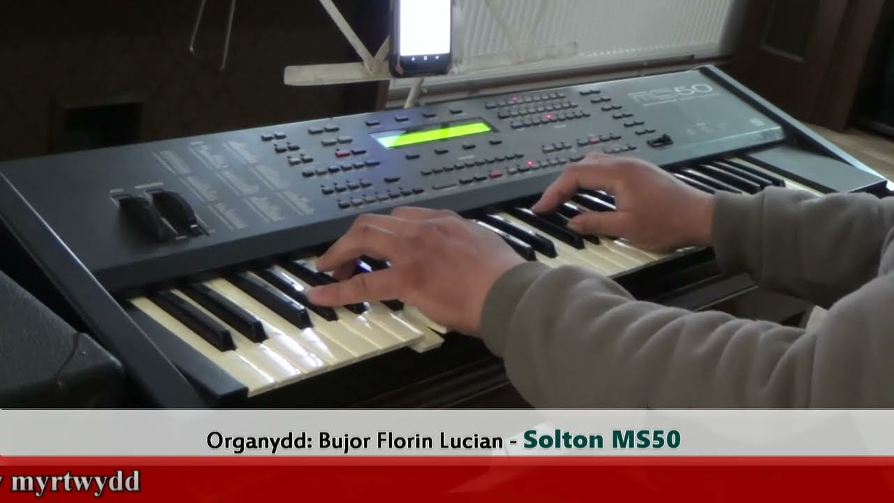 Wele'n sefyll rhwng y myrtwydd | Organydd Bujor Florin Lucian yn chwarae ar Solton MS50 Organ