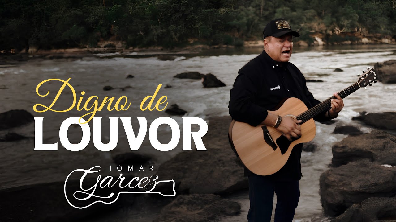 CANTOR GARCEZ - DIGNO DE LOUVOR (Clip Oficial)