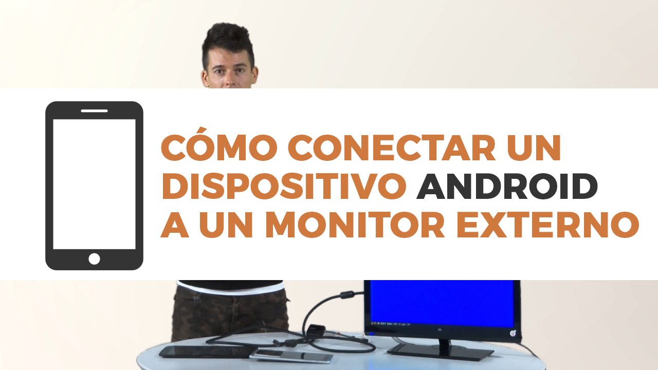 Cómo conectar un dispositivo Android a un monitor externo