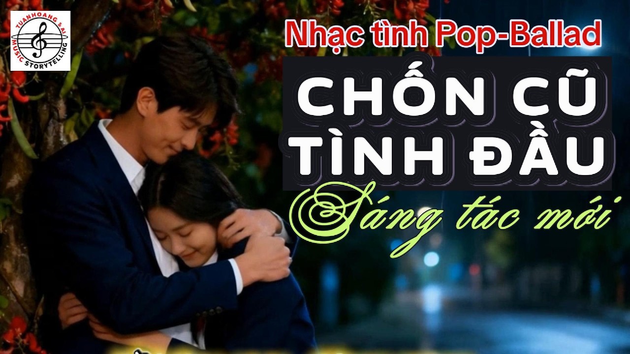 🎼 CHỐN CŨ TÌNH ĐẦU|Modern Romantic Ballad|TUẤN HOÀNG & AI |VIETNAMMESE VER| Project 10 Languages
