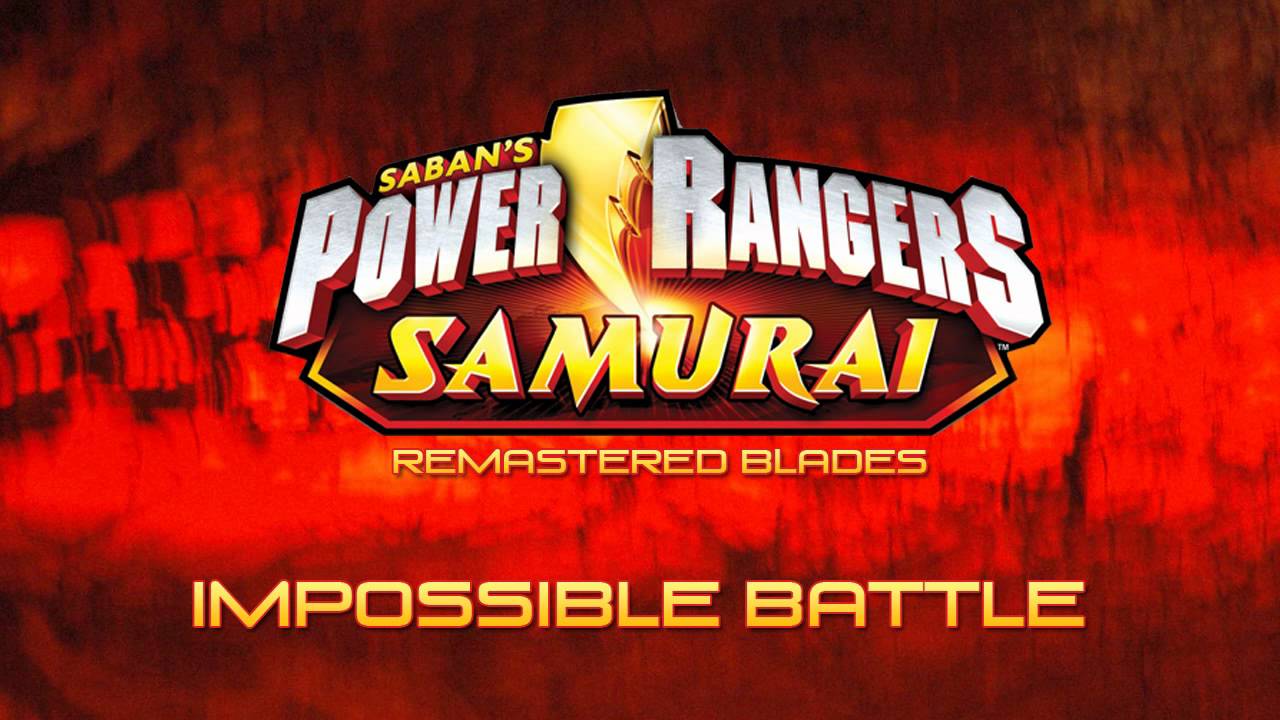 Power Rangers Samurai Remastered Music - 09 Impossible Battle