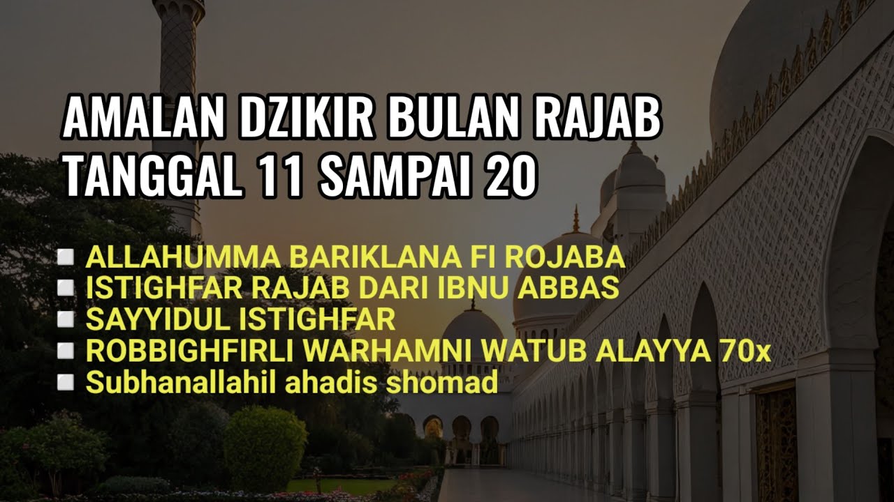 Merdu! Dzikir bulan Rajab tanggal 11 sampai 20: doa, istighfar 70 kali, tasbih 100 kali, dll