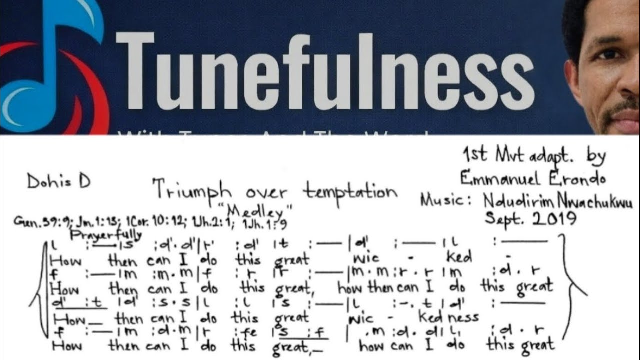Triumph over temptation -Medley| Scripture Song- Gen.39:9; James 1:13, 1Cor. 10:12; 1Jn. 2:1;1Jn.1:9