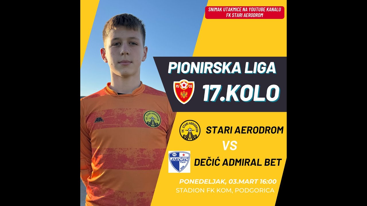 Pioniri 2010 - FK Stari Aerodrom vs FK Dečić Admiral Bet
