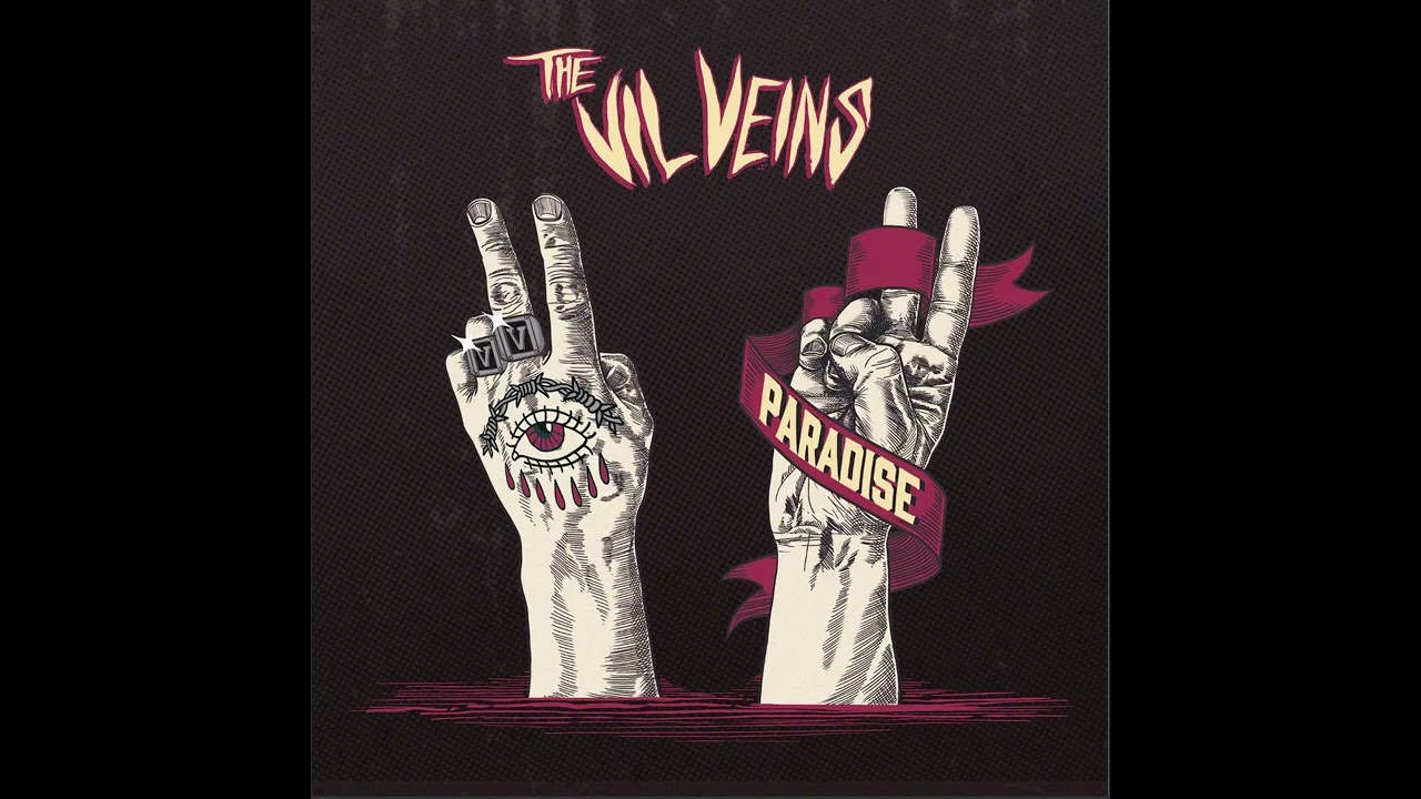 The Vil Veins – Paradise (Official Audio)