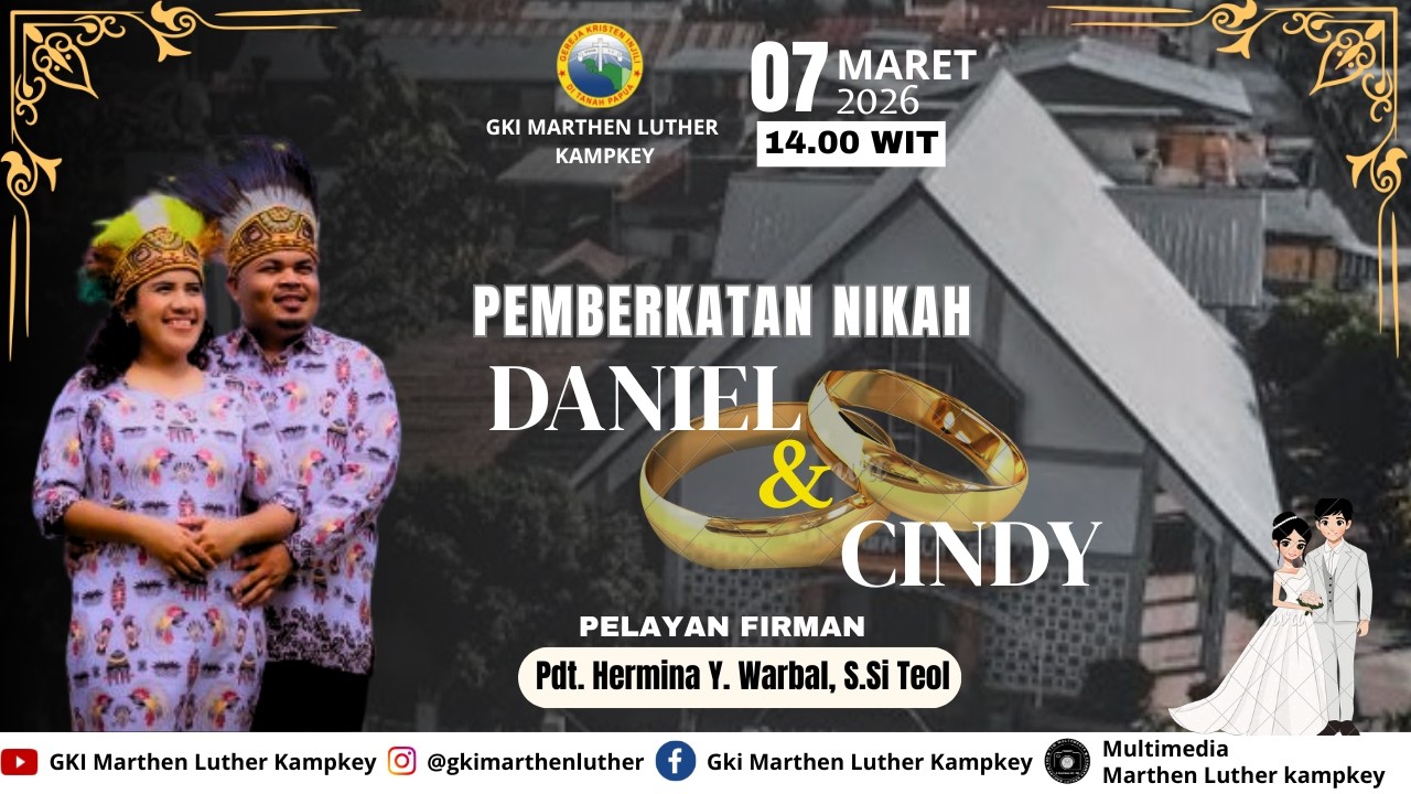 LIVE STREAMING IBADAH PEMBERKATAN NIKAH DANIEL & CINDY | SABTU, 07 MARET 2026 | JAM 14.00 WIT