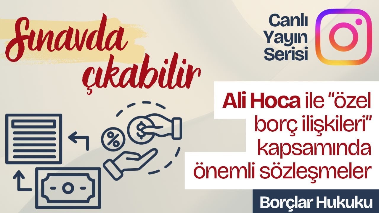 Sınavda Çıkabilir - Ali Hocamız ile Borçlar Hukuku 