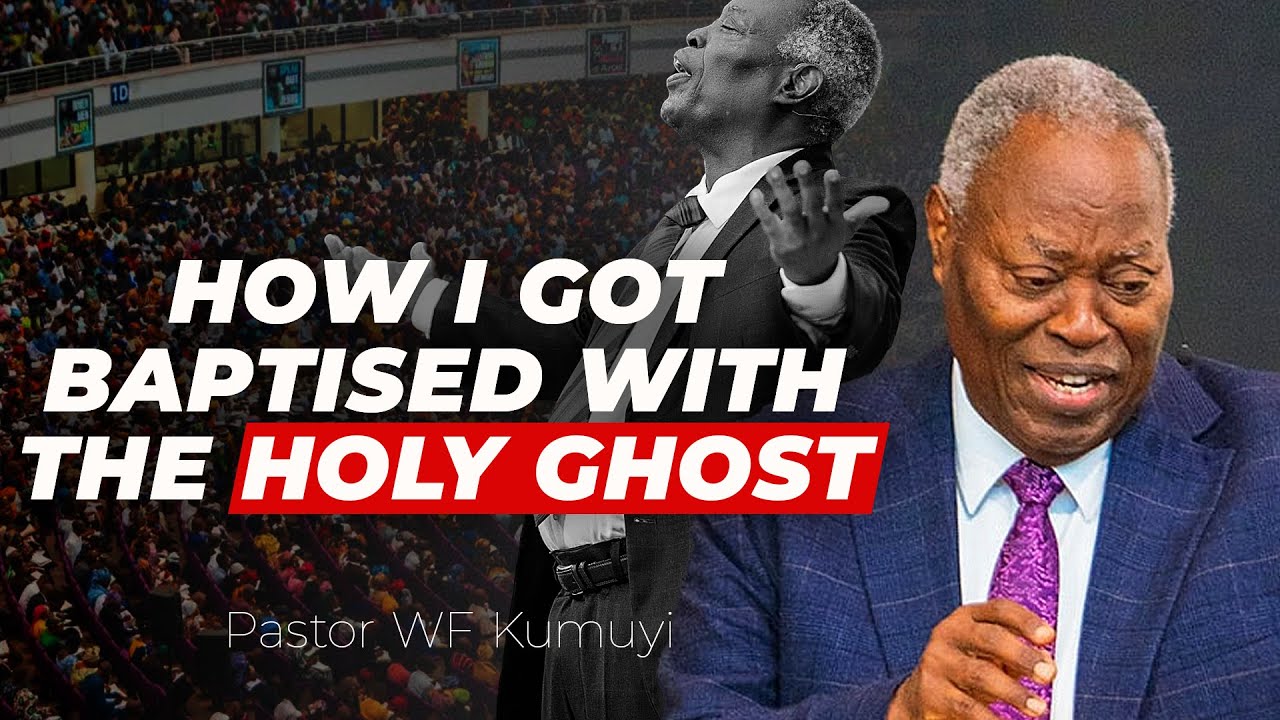 How I got Baptized with the Holy Ghost | Pastor WF Kumuyi