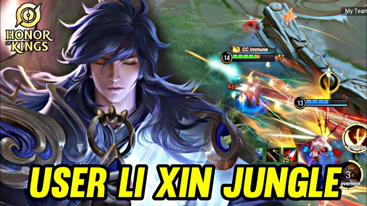 HOK : LI XIN GAMEPLAY | USER LI XIN JUNGLE - HONOR OF KINGS