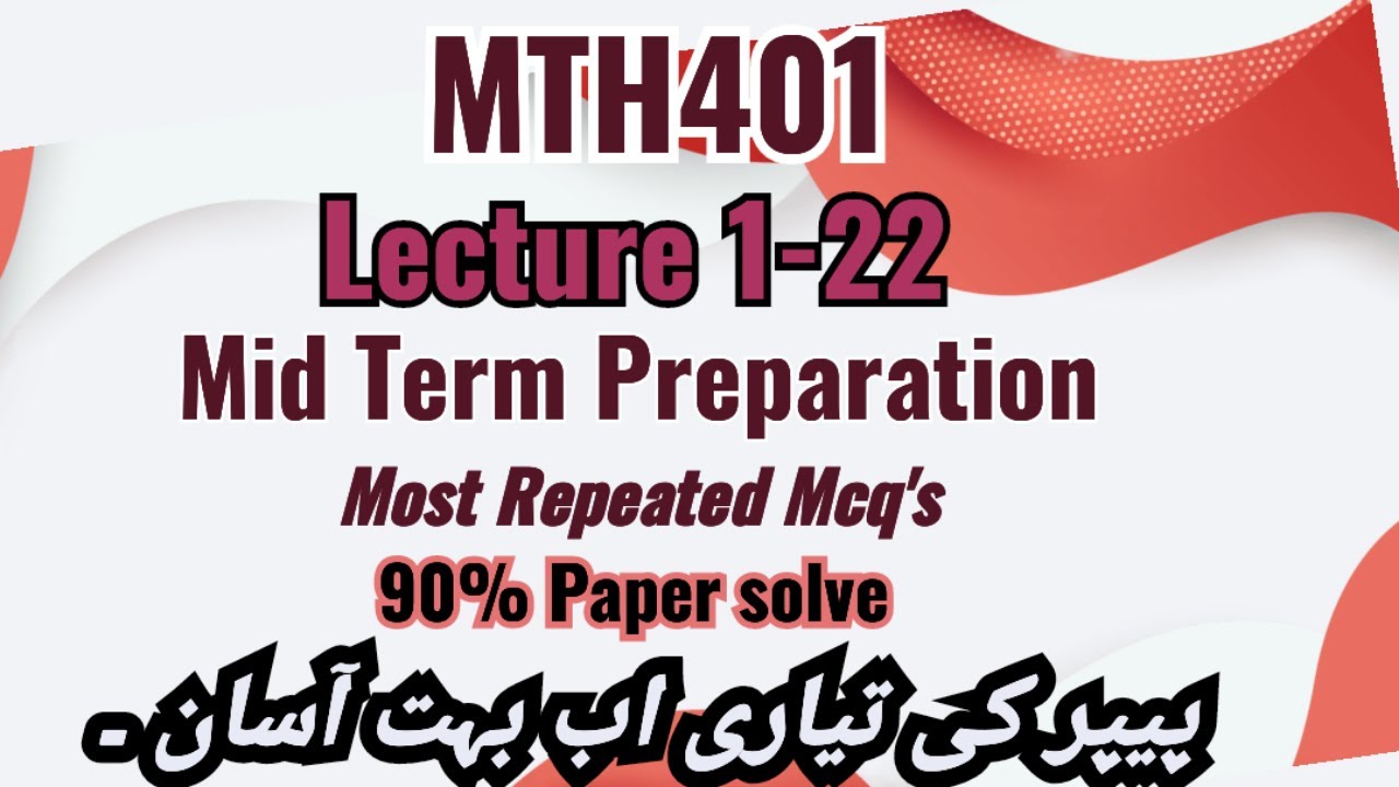 Mth401 Midterm Objective 2024 | Mth401 Mid Term Preparation 2024 | Most repeated mcqs