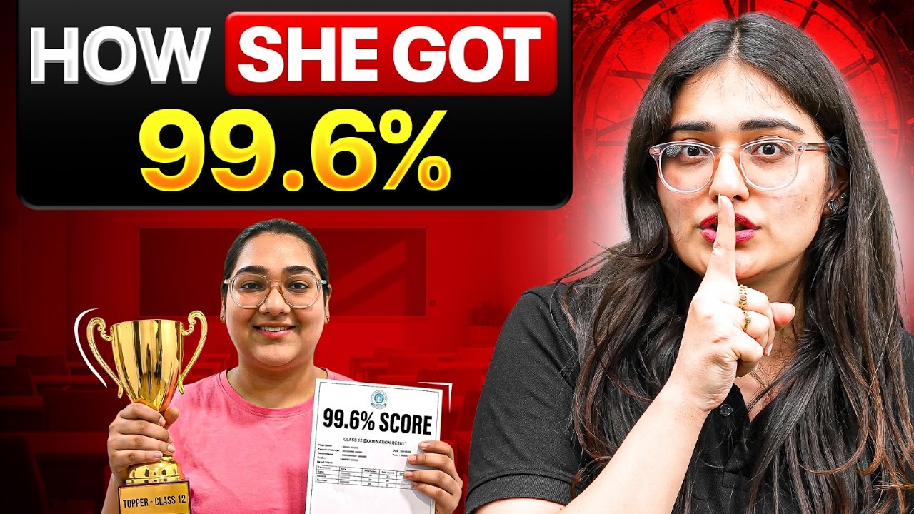 National Topper's Study Secret Revealed! | The 99.6% Strategy Every Class 12 Student Needs