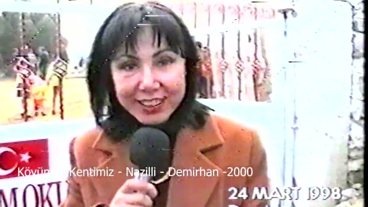AYDIN   NAZİLLİ   DEMİRHAN   1 BÖLÜM   2000