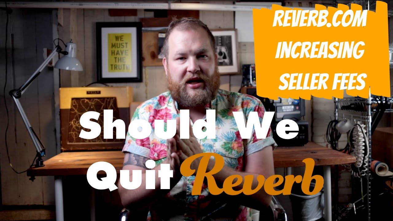 Should we quit Reverb.com? Responding to Reverb's price gouging sellers.
