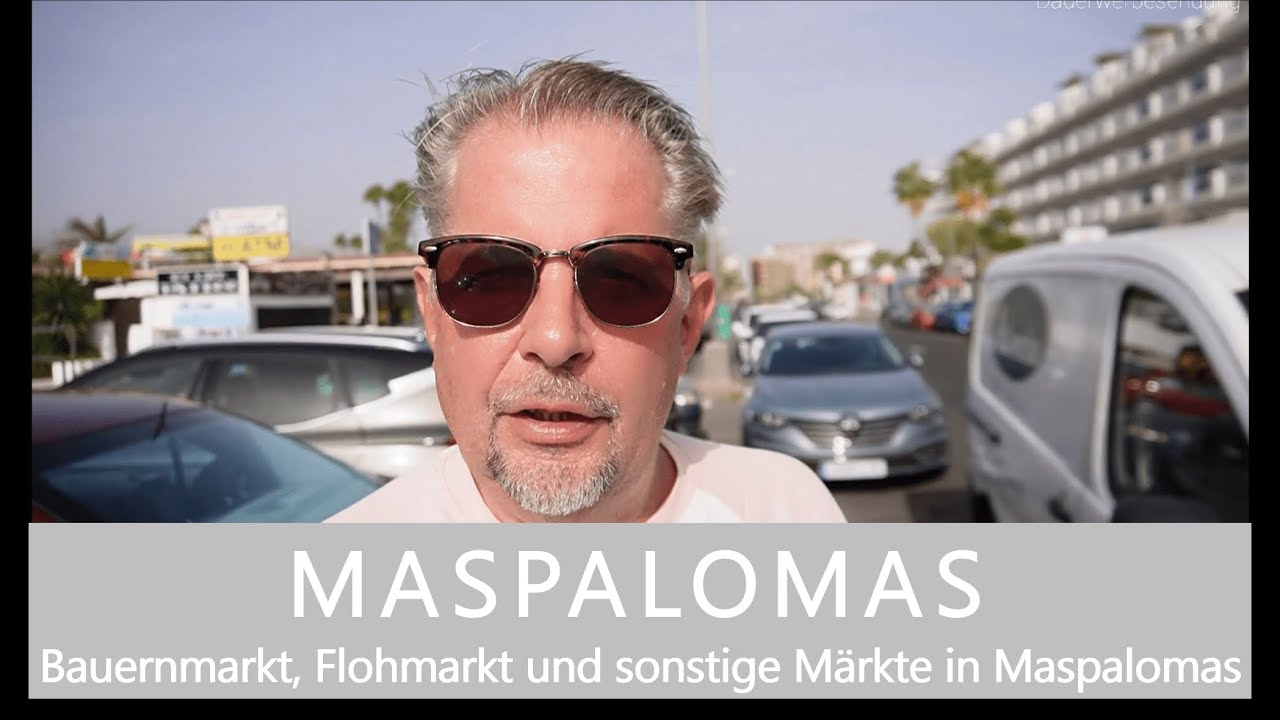 GRAN CANARIA / MASPALOMAS Bauernmarkt, Flohmarkt und sonstige Märkte in Maspalomas