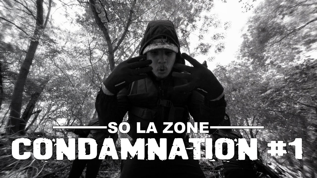 So La Zone - Freestyle condamnation #1 (Clip Officiel)